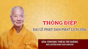 Diễn văn Đại lễ Phật đản PL. 2566 - DL. 2022 của Hòa thượng Chủ tịch Hội đồng Trị sự 